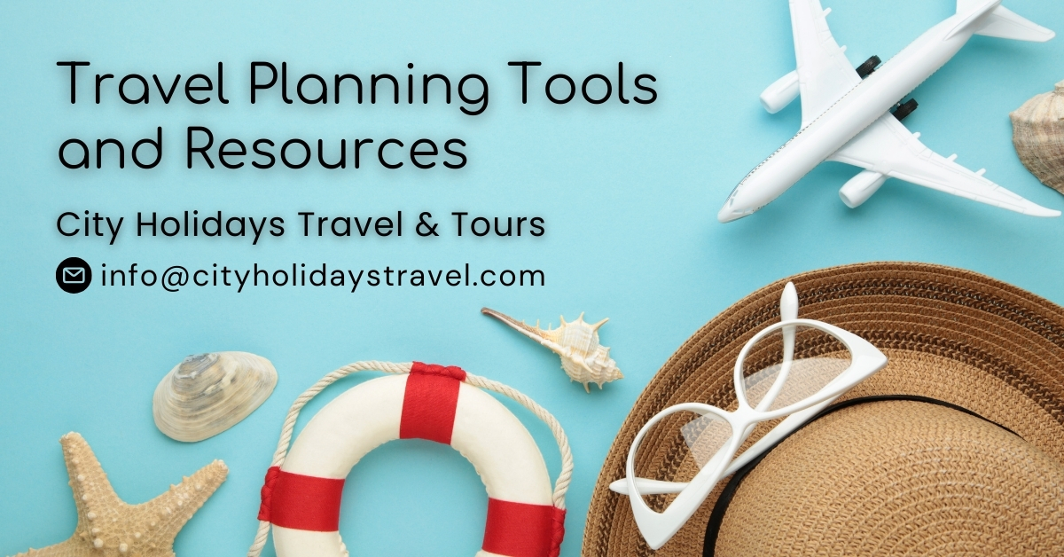 Travel Planning Tools of City Holidays Travel & Tours