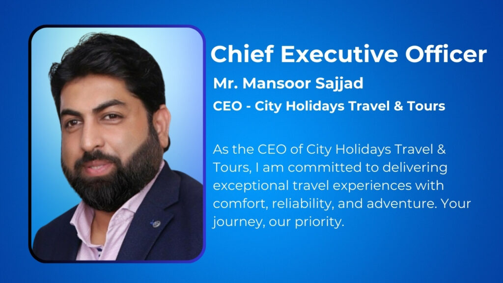 Chief Executive Officer City Holidays Travel & Tours