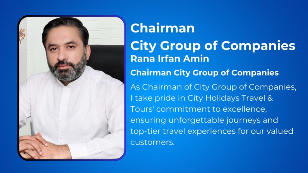 Chairman City Group of Companies